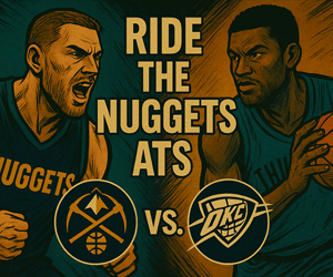 Playoffs Betting Preview Denver Nuggets vs OKC Thunder Game 7
